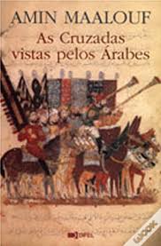 as cruzadas vistas pelos árabes