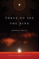 three to see the king